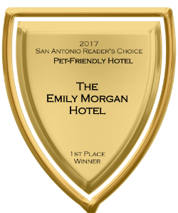 2017 San Antonio Reader's Choice First Place Award for Pet-Friendly Hotel awarded to The Emily Morgan hotel.